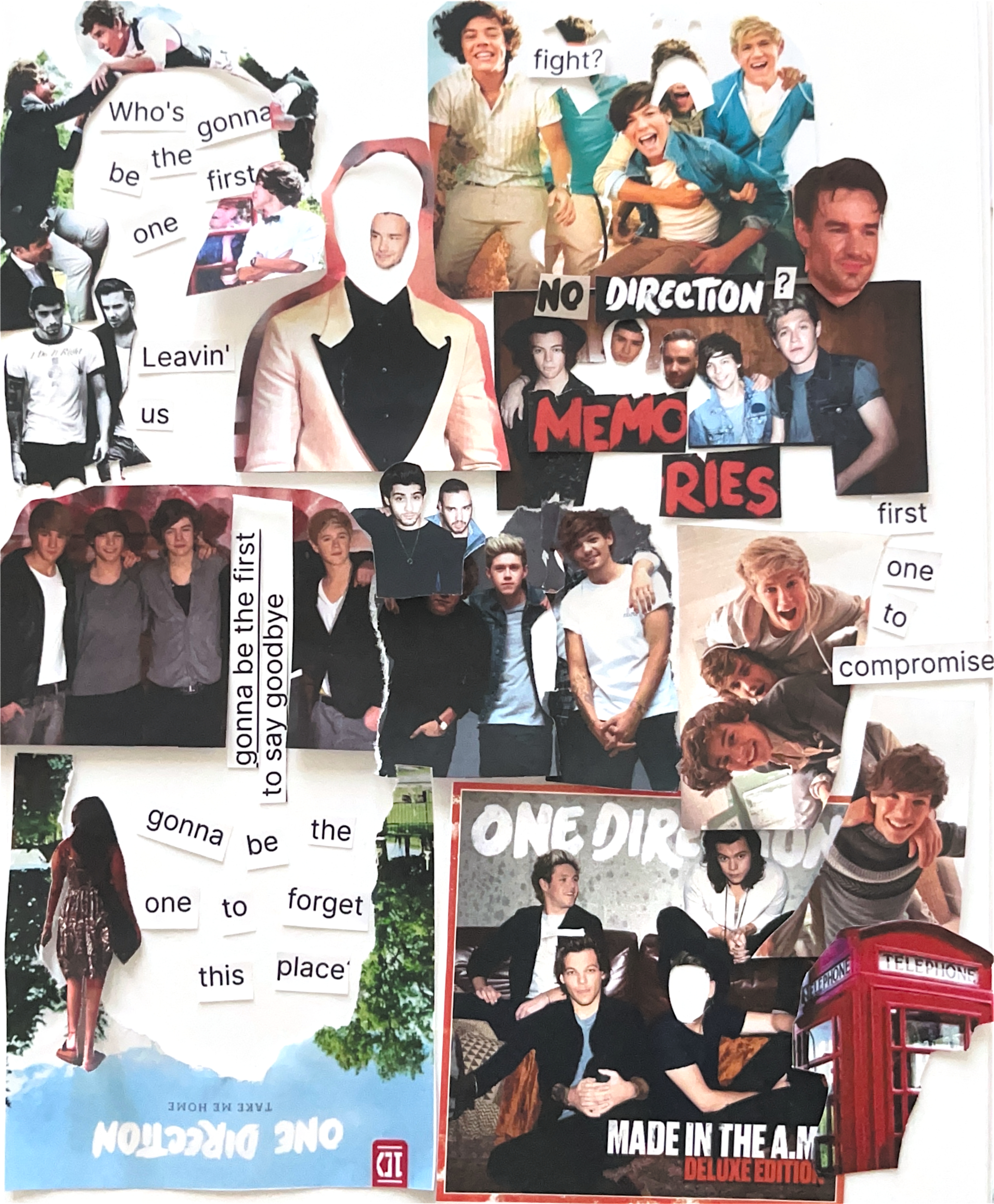 This poster shows one visual outcome of The System of Cuts. Using images and lyrics from One Direction, I followed a set of fixed rules and variables to respond critically to explore how a process of cutting both physically and emotionally might reconstruct meaning. 

Every cut is a cut of separation - from a song, a memory or identity. The pieces have been rearranged to create a new of composition where the fragments may retain traces of their original form but change in context. The result is an abstract visual rhythm - part destruction, part reconstruction - to uncover how design may mean to transform absence in to form.